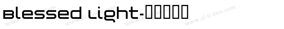 Blessed Light字体转换